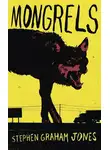 Стивен Грэм Джонс - Mongrels