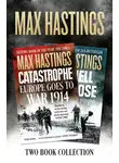 Макс Хейстингс - Max Hastings Two-Book Collection: All Hell Let Loose and Catastrophe