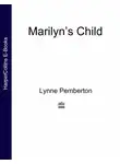 Lynne Pemberton - Marilyn’s Child