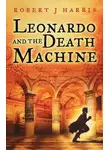 Роберт Харрис - Leonardo and the Death Machine