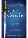 Гарднер Дозуа - The Book of Swords: Part 2