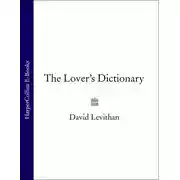 Постер книги The Lover’s Dictionary: A Love Story in 185 Definitions