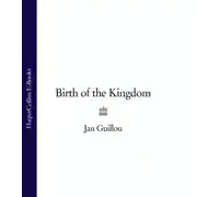 Постер книги Birth of the Kingdom