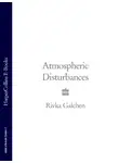 Ривка Голчен - Atmospheric Disturbances