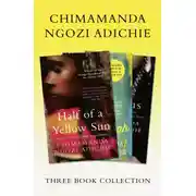 Постер книги Half of a Yellow Sun, Americanah, Purple Hibiscus: Chimamanda Ngozi Adichie Three-Book Collection