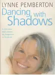Lynne Pemberton - Dancing With Shadows