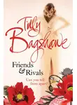 Тилли Бэгшоу - Friends and Rivals