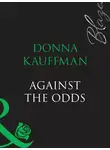 Donna Kauffman - Against The Odds