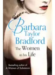 Barbara Taylor Bradford - The Women in His Life