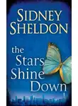 Сидни Шелдон - The Stars Shine Down