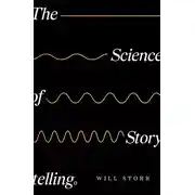 Постер книги The Science of Storytelling