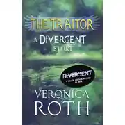 Постер книги The Traitor: A Divergent Story