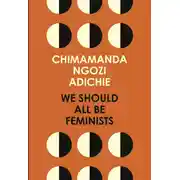 Постер книги We Should All Be Feminists