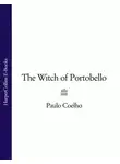 Пауло Коэльо - The Witch of Portobello