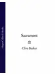 Клайв Баркер - Sacrament