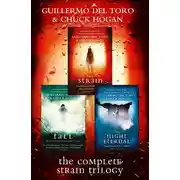Постер книги The Complete Strain Trilogy: The Strain, The Fall, The Night Eternal