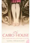 Samia Serageldin - The Cairo House