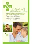 Margaret Barker - Summer With A French Surgeon