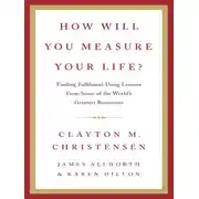 Постер книги How Will You Measure Your Life?