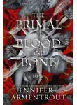 Дженнифер Арментроут - Первозданный Крови и Костей