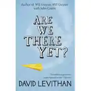Постер книги Are We There Yet?