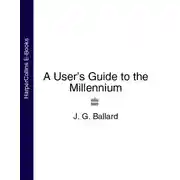 Постер книги A User’s Guide to the Millennium