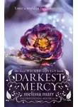  Мелисса Марр - Darkest Mercy
