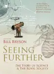 Билл Брайсон - Seeing Further: The Story of Science and the Royal Society
