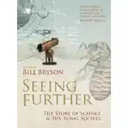 Постер книги Seeing Further: The Story of Science and the Royal Society