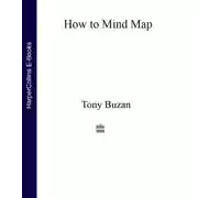 Постер книги How to Mind Map: The Ultimate Thinking Tool That Will Change Your Life