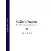 Постер книги Galileo’s Daughter: A Drama of Science, Faith and Love