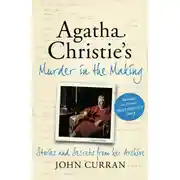 Постер книги Agatha Christie’s Murder in the Making: Stories and Secrets from Her Archive - includes an unseen Miss Marple Story