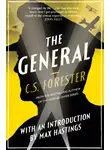 Макс Хейстингс - The General: The Classic WWI Tale of Leadership