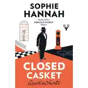 Постер книги Closed Casket: The New Hercule Poirot Mystery