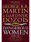 Джордж Мартин - Dangerous Women Part 3