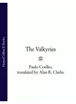 Пауло Коэльо - The Valkyries