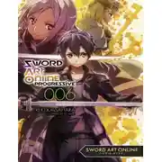 Постер книги Sword Art Online Progressive. Том 6