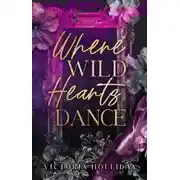Постер книги Там, где танцуют дикие сердца