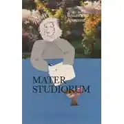 Постер книги Mater Studiorum