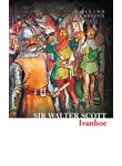 Вальтер Скотт - Ivanhoe