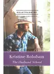 Kristine Rolofson - The Husband School