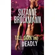 Постер книги Tall, Dark and Deadly: Get Lucky