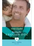 Annie Claydon - Resisting Her English Doc