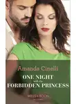 Amanda Cinelli - One Night With The Forbidden Princess