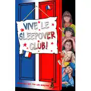 Постер книги Vive le Sleepover Club!