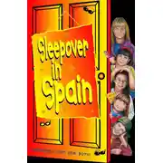 Постер книги Sleepover in Spain