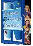 Sue Mongredien - Sleepover Girls Go Snowboarding