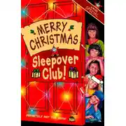 Постер книги Merry Christmas, Sleepover Club: Christmas Special
