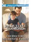 Jacqueline Diamond - The Doctor's Accidental Family
