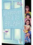 Sue Mongredien - Sleepover Girls Go Splash!